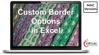 How to Apply Custom Border Options in Excel   MAC Version