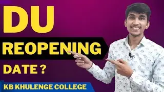 Delhi University Reopening Date ? When will DU Reopen | 