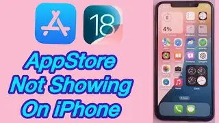 How to Fix AppStore Not Showing on iPhone in iOS 18! AppStore Missing on iPhone