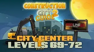 Construction City 2 • Level 69 70 71 72 • City Center │ Redline69 Games