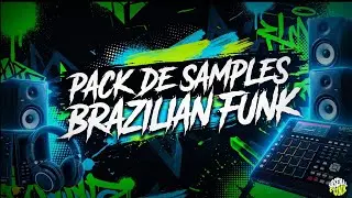 +15 SAMPLES BRAZILIAN FUNK - Pack De SAMPLES (Conteúdo Para DJs)