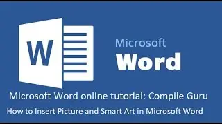How to Insert Picture and Smart Art in Microsoft Word