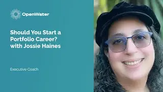 Should You Start a Portfolio Career? with Jossie Haines