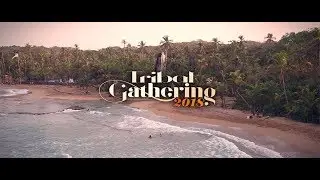 Tribal Gathering 2018 documentary.