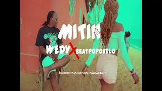 WEDY_ft_BEATPOPOVELO_MITIN2_(VIDÉO officiel)by_AZANGOUNON