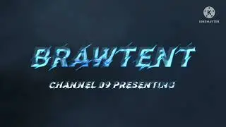 Intro Brawtent Channel