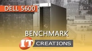 Dell Precision T5600 Workstation Benchmarks (IT Creations, Inc)