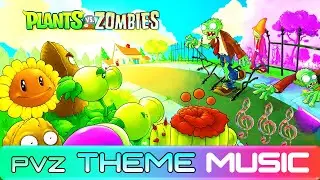 Plants vs. Zombies (Main Theme)