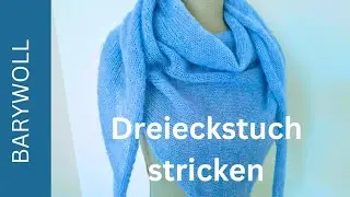 Wie man ein einfaches Dreieckstuch strickt | leicht gemacht mit BaryWoll
