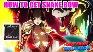 One Fruit Simulator - How To Get Snake Bow New Gun