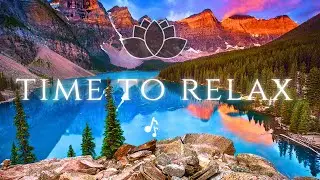 JOURNEY THROUGH MOUNTAINS 🏔️ AND RIVER 🌊 AT SUNSET 🌅 RELAX MUSIC