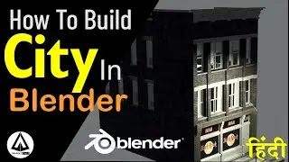 Creating City In Blender - URBANIAC - City Asset Add On - Blender Hindi Tutorial