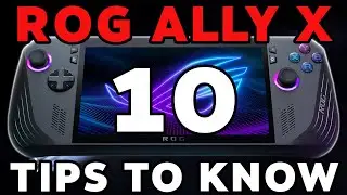「10 MUST USE Tips for your NEW ROG Ally X!」