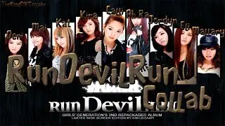 『KPC』 RunDevilRun - Girls' Generation [COLLAB]