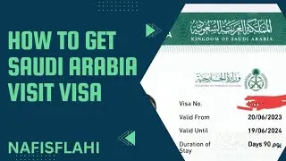 Apply for Saudi Arabia Tourist Visa  How to Get Saudi Arabia visit visa, E visa complete proposes