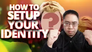 How To Setup Your Identity