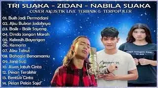 NABILA SUAKA,ZINIDIN ZIDAN,TRI SUAKA || ALBUM POPULER