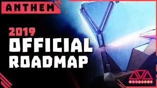 Official Anthem Roadmap Update \\ Full Step-by-Step Details