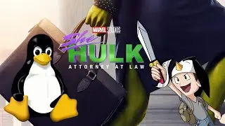 Linux e o capítulo 5 da série She hulk