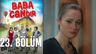 Baba Candır 23. Bölüm