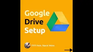How to setup google drive | Tech Tips