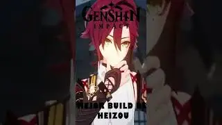 La mejor build  de HEIZOU // GENSHIN IMPACT 