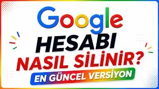 GOOGLE HESABI NASIL SİLİNİR ? EN GÜNCEL VERSİYON (GOOGLE,GMAİL,GOOGLE PLAY HESABI SİLME)