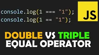 The Truth behind Equal operators in JavaScript