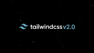 Announcing Tailwind CSS v2.0