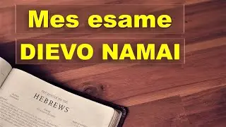 Mes esame Dievo namai (Hbr 3, 3-9)