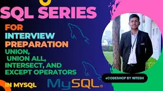 Set Operations | UNION | UNION ALL | INTERSECT | EXCEPT  IN 