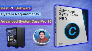 Advanced System Care Pro 15 System Requirements