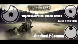 Escape From Tarkov Ger ( Neuer Patch . Neuer Wipe!! Auf ein Neues )