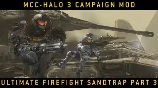 Halo MCC: Halo 3 Campaign Mod - Ultimate Firefight Sandtrap 6.0 Part 3
