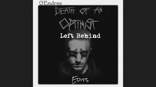“Left Behind” Video Edit +Lyrics (grandson) (GEndres)