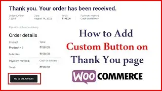 How to Add a Custom Button on WooCommerce Thank You Page in WordPress | Learn 2 Smart | Ankit Panwar