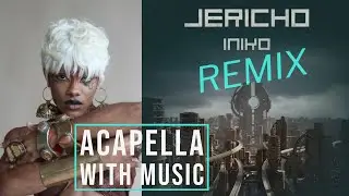 Iniko | Jericho [REMIX] #ShotOnOnePlus (acapella with music)