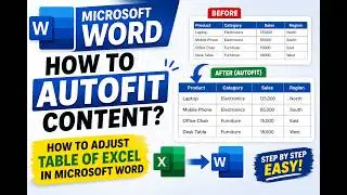How to Autofit Content in Microsoft Word | Fix Excel Table in Word (Step by Step)