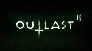 OUTLAST 2 || Прохождение || Нашли жену || #1
