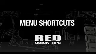 RED TECH | MENU SHORTCUTS - Quick Tip