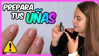 ¿Cómo PREPARAR tus UÑAS para ESMALTE SEMIPERMANENTE? FÁCIL- Curso De Uñas #009