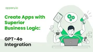 How to Create Mobile Apps with Superior Business Logic by Integrating GPT-4o Technology.