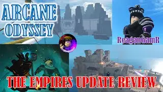 How to Arcane Odyssey: Everything in the Empires Update
