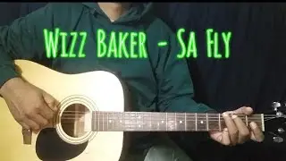 ( Chord Mudah ) Sa Fly - Wizz Baker | lagu timur