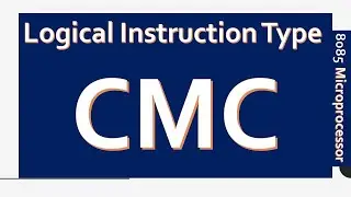 CMC-Logical group of instructions 8085 microprocessor-assembly language Programming