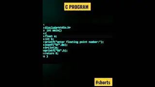 Program to convert floating  point number into int.