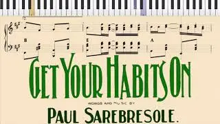Ragtime piano solo (Get Your Habits On) 1898, New Orleans