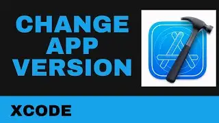 How to Change App Version - Swift - Xcode