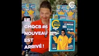 Le CMQCB #6 nouveau est arrivé !