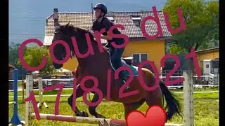 Cours du 17/8/2021 Avec pigo 🐴♥️ ( allez dans la Description)